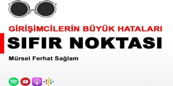 Sıfır Noktası – Girişimcilerin Büyük Hataları