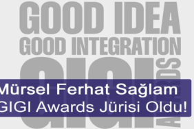 Mürsel Ferhat Sağlam GIGI Awards Jüri Üyesi Oldu!