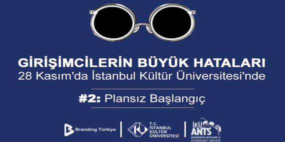 Plansız Başlangıçlarla Girişimcilik Ekosisteminde İlham Veren Bir Etkinlik