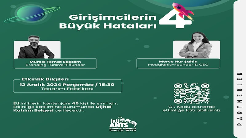 Girişimcilerin Büyük Hataları 12 Aralık'ta İKÜ'de!