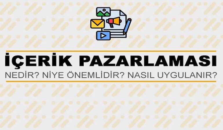 İçerik Pazarlaması Nedir