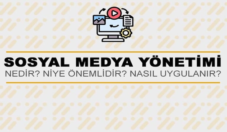 Sosyal Medya Yönetimi Nedir