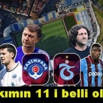 Kasımpaşa ve Trabzonspor 2 takımın 11 belli oldu