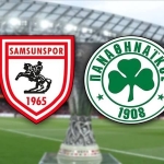 Samsunspor Avrupa Ligi Aşkına Evinde Panathinaikos’u Ağırlıyor