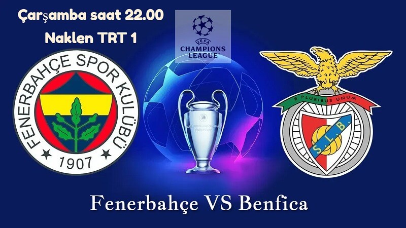 Temsilcimiz Fenerbahçe Evinde Benfica'yı Ağırlıyor