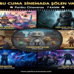 Bu Cuma Sinemada Şölen Var!