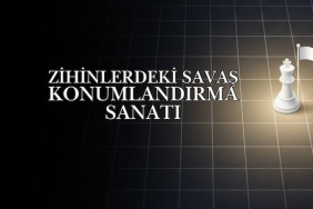 Zihinlerdeki Savaş ve Konumlandırma Sanatı