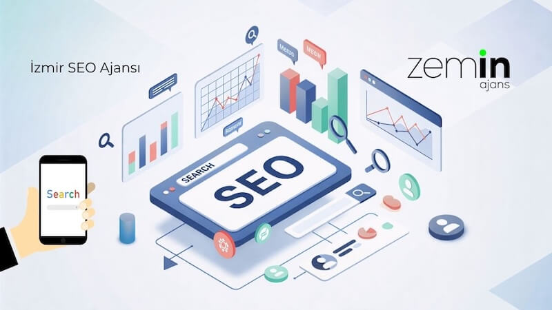 İzmir SEO Ajansı Denince Öne Çıkan İsim: Zemin Ajans