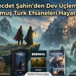 Türk Mitolojisi Severlere Müjde: Dev Roman Serisi Sarsıcı Bir Finalle Tamamlandı!